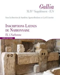 Inscriptions Latines de Narbonnaise - IX.1. Narbonne