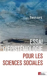 Essai d'épistémologie pour les sciences sociales