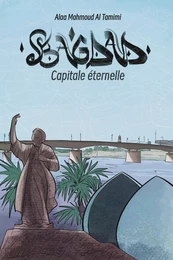 Bagdad, capitale éternelle