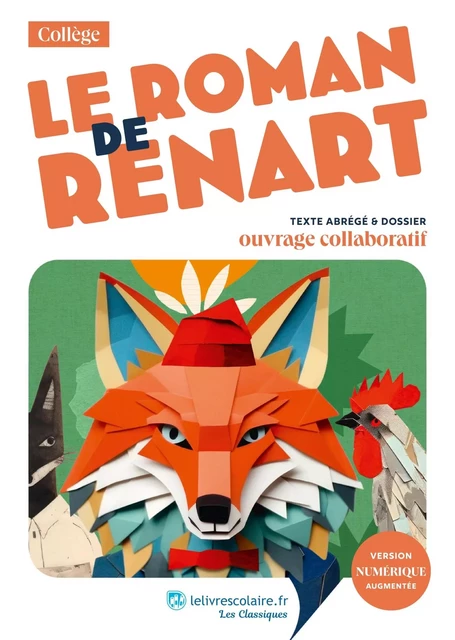 Le Roman de Renart -  - LELIVRESCOLAIRE