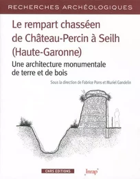 Recherches Archéologiques - numéro 14 Le rempart cchasséen de château-Perçin à Seilh (Haute-Garonne)