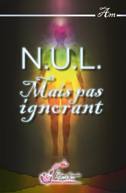 N.U.L. Mais pas ignorant -  AM - ALEXANDRA PRIX