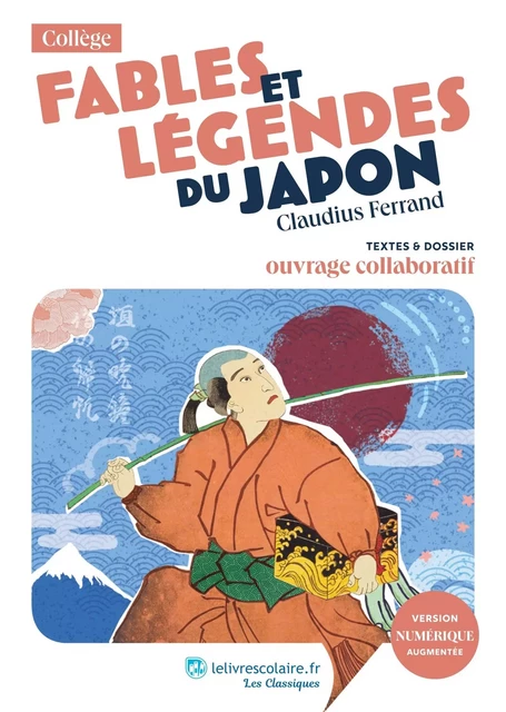 Fables et légendes du Japon, Claudius Ferrand -  - LELIVRESCOLAIRE