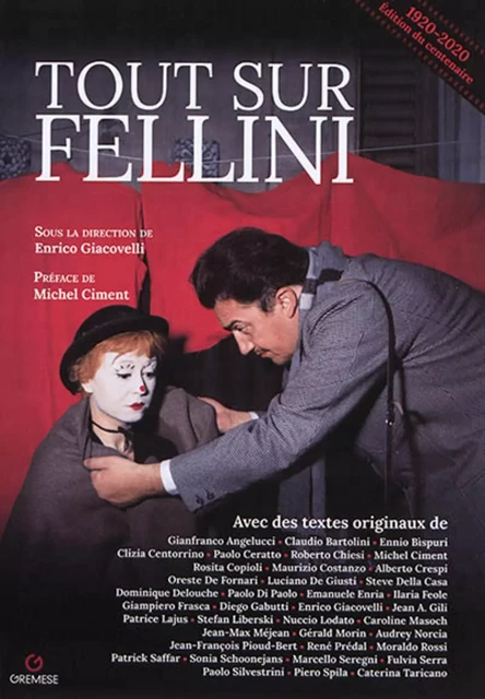 Tout sur Fellini - Enrico Giacovelli - GREMESE