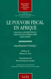 le pouvoir fiscal en afrique