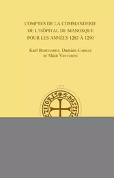 Comptes de la commanderies de l'Hôpital de Manosque pour les années 1283 à 1290