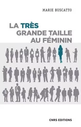 La très grande taille au féminin