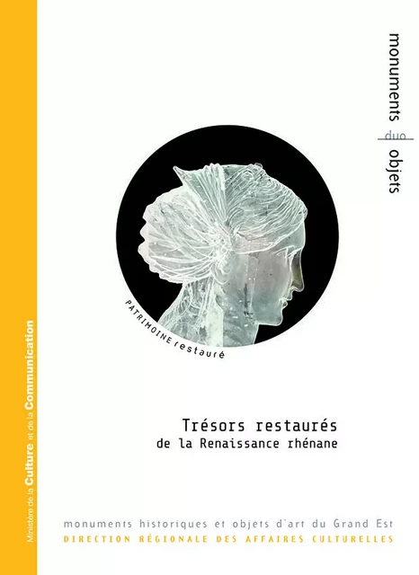 Trésors restaurés de la Renaissance rhénane -  Drac - ID