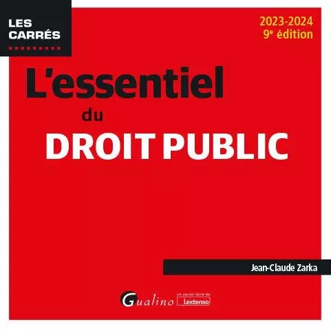 L'essentiel du droit public - Jean-Claude Zarka - GUALINO