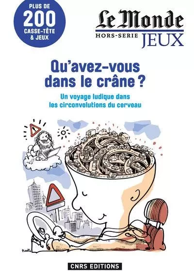 Qu'avez-vous dans le crâne ? - Patricia Laporte-Muller, Sophie Fromager - CNRS editions