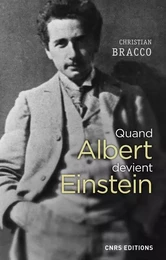 Quand Albert devient Einstein