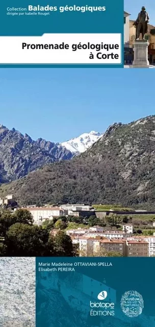 PROMENADE GEOLOGIQUE A CORTE - OTTAVIANI-SPELLA MARIE MADELEINE, Elisabeth Pereira - BIOTOPE