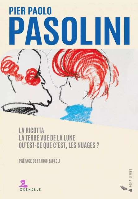 La Ricotta - La Terre vue de la Lune - Qu'est-ce-que c'est, les nuages ? - Pier Paolo Pasolini - GREMESE