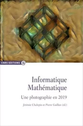 Informatique mathématique - Une photographie en 2019