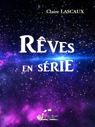 Rêves en série