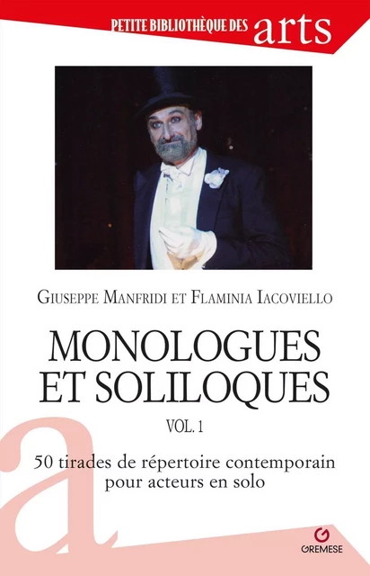 Monologues et soliloques vol. 1 - Flaminia Iacoviello, Giuseppe Manfridi - GREMESE