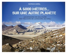 À 6 000 mètres... sur une autre planète