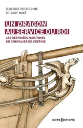 Un dragon au service du Roi - Les destinées maritimes du chevalier de l'Espine de 1778 à 1793