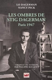 Les ombres de Stig Dagerman - Paris 1947