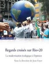 Regards croisés sur Rio+20