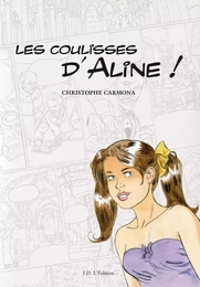 Les coulisses d'Aline