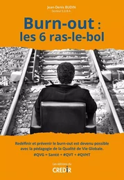 Burn-out : les 6 ras-le-bol