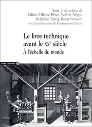 Le livre technique avant le XXème siècle à l'échelle du monde