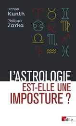 L'astrologie est-elle une imposture ?