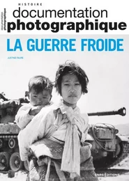 La Guerre Froide - Documentation photographique - N° 8157