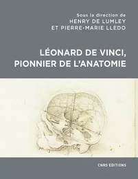 Léonard de Vinci, pionnier de l'anatomie