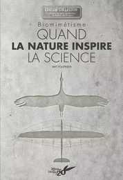 Biomimetisme - Quand la nature inspire la science - (Collect