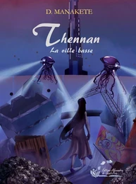 Thennan Tome 4