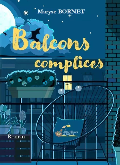 Balcons complices - Maryse BORNET - ALEXANDRA PRIX