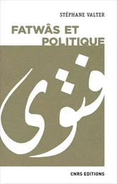 Fatwâs et politique