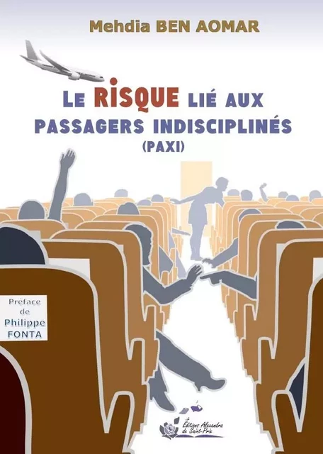 Le risque lié aux passagers indisciplinés (PAXI) - Mehdia BEN AOMAR - ALEXANDRA PRIX