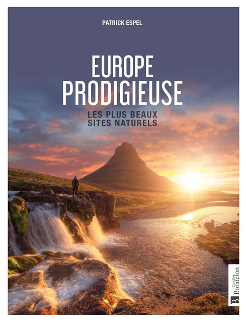 Europe prodigieuse - Patrick ESPEL - BONNETON