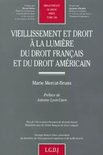 vieillissement et droit à la lumière du droit français et du droit américain -  Mercat-bruns m. - LGDJ