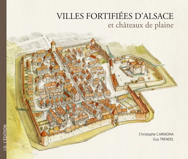 Villes fortifiées d'Alsace et châteaux de plaine -  Carmona/Trendel - ID