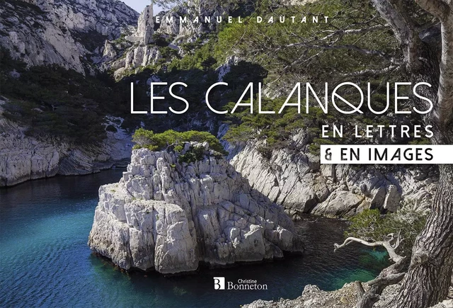 Les Calanques - Emmanuel Dautant - BONNETON