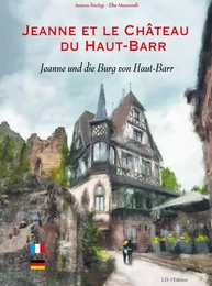 Jeanne et le Château du Haut- Barr