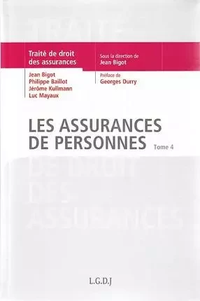 les assurances de personnes - bigot j. Baillot p. - LGDJ