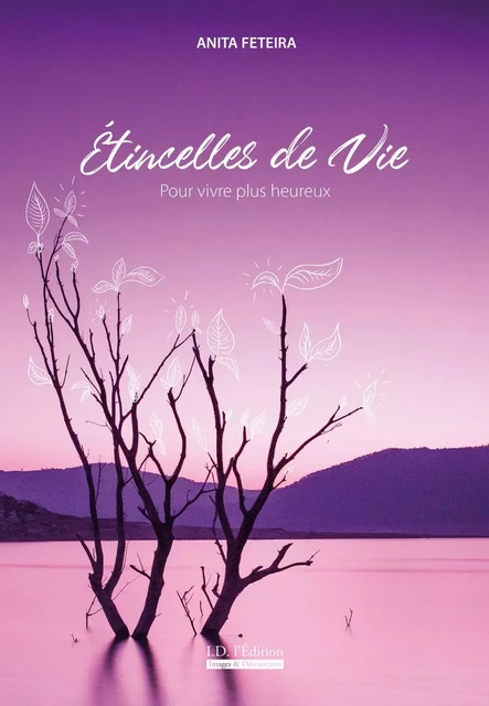 Etincelles de vie - Anita FETEIRA - ID