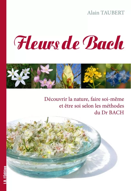 Les Fleurs de Bach - Alain Taubert - ID