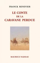 Le conte de la caravane perdue