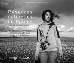 Réserves naturelles de France - Des femmes et des hommes, le