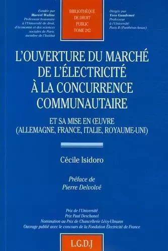 l'ouverture du marché  de l'électricité à la concurrence communautaire -  Isidoro i. - LGDJ