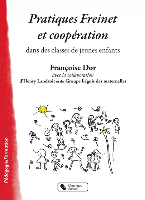 Pratiques Freinet et coopération - Françoise DOR - CHRONIQUE SOCIA