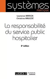 La responsabilité du service public hospitalier