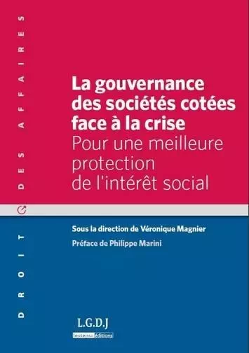 la gouvernance des sociétés cotées face à la crise - pour une meilleure protecti - Véronique Magnier - LGDJ