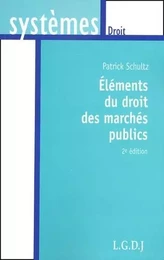 eléments du droit des marchés publics - 2ème édition